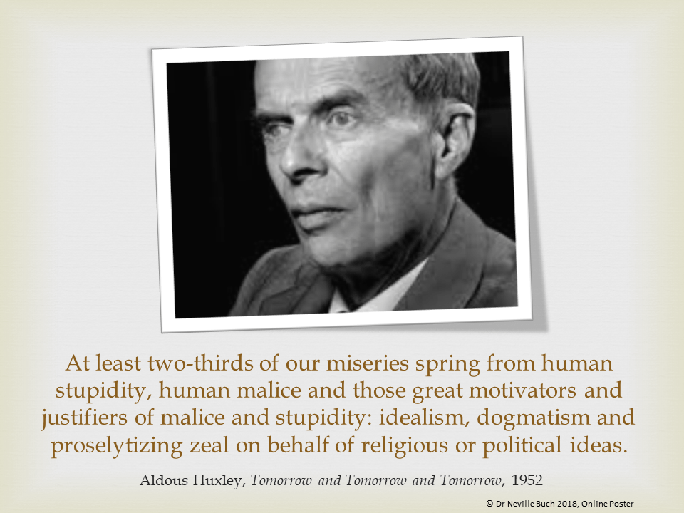 Slide 006. Huxley On Human Miseries