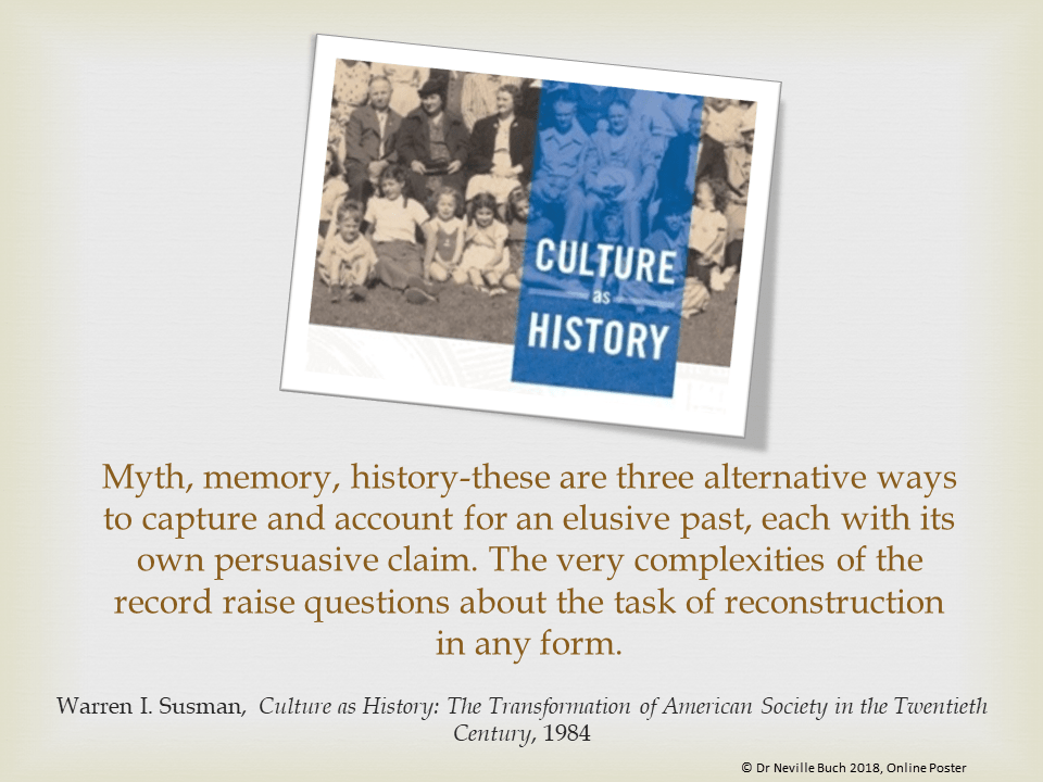 Slide 009. Susman On Myth, Memory, History