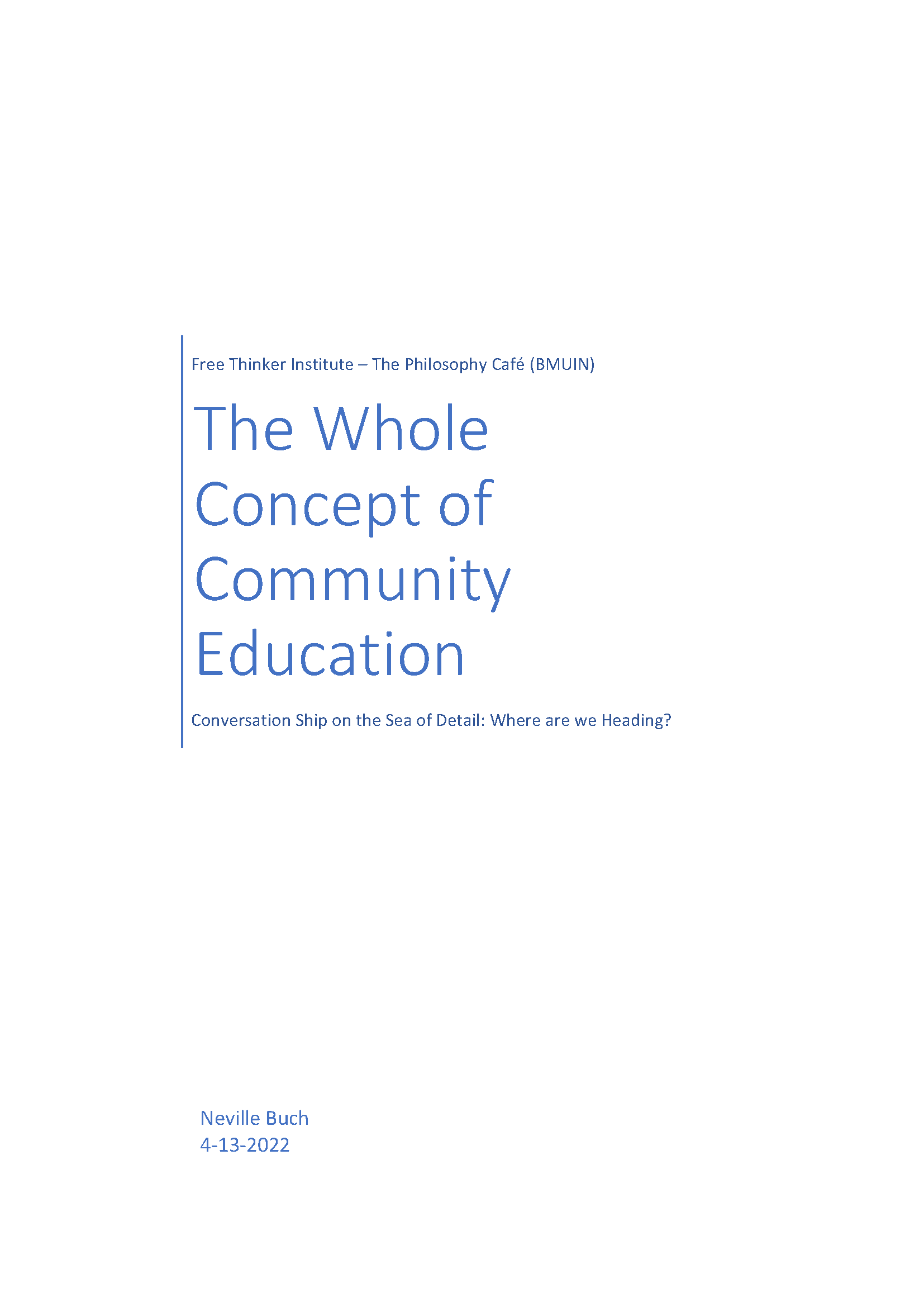 History and Practice of Community Education. CET No. 4: The Whole Concept of Community Education 3